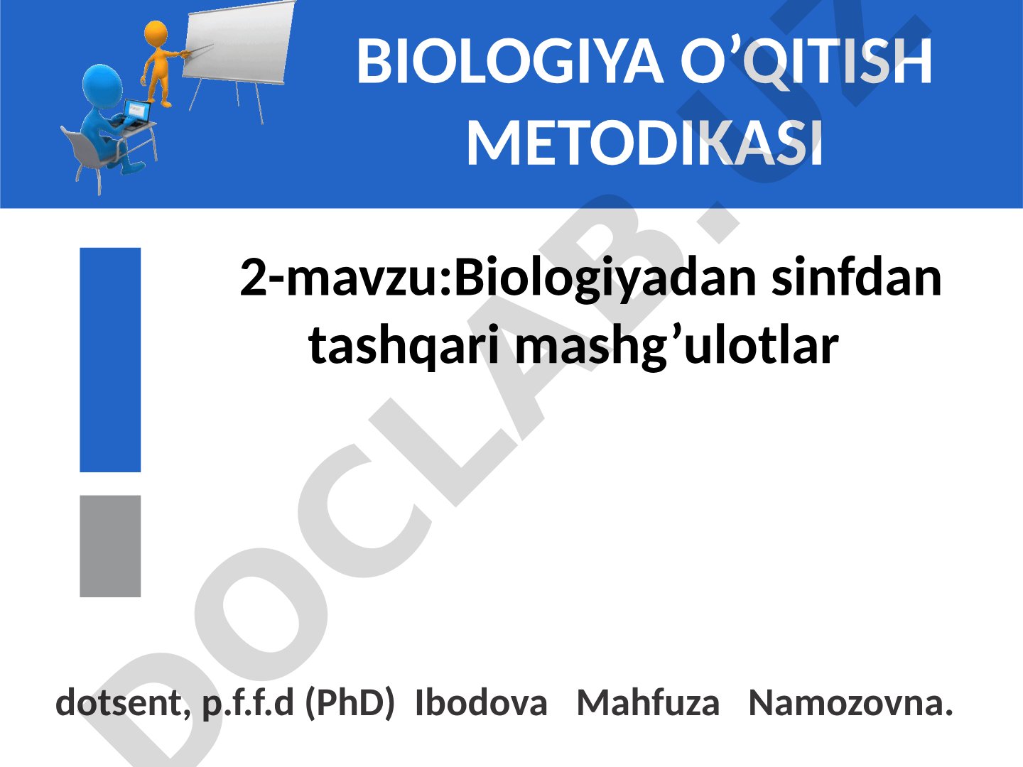 Biologiyadan sinfdan tashqari mashg'ulotlar
