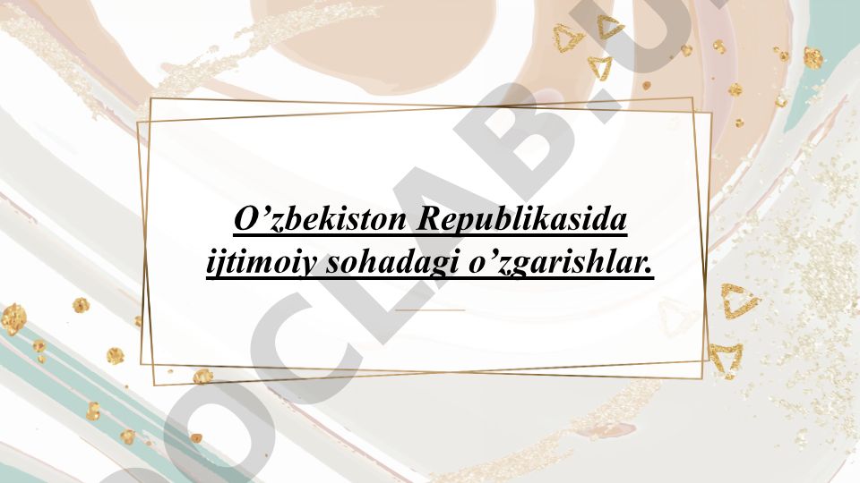 O'zbekistonda ijtimoiy sohaning ahamiyati va rivojlanish bosqichlari