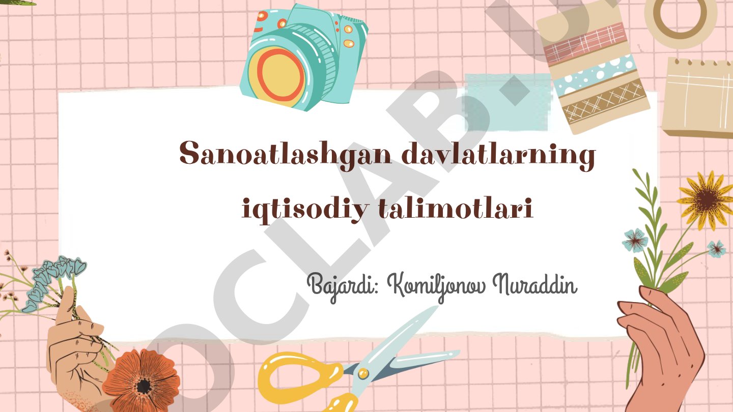 Sanoatlashgan davlatlarning iqtisodiy talimotlari