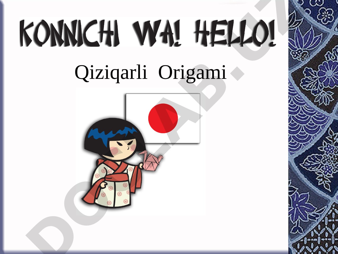 Origami san'ati tarixi, kelib chiqishi va qog'oz buklash haqida ma'lumot