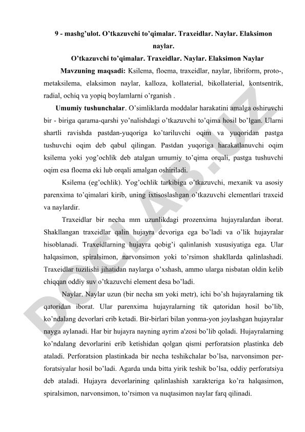 O'tkazuvchi to'qimalar: traxeidlar, naylar va elaksimon naylar