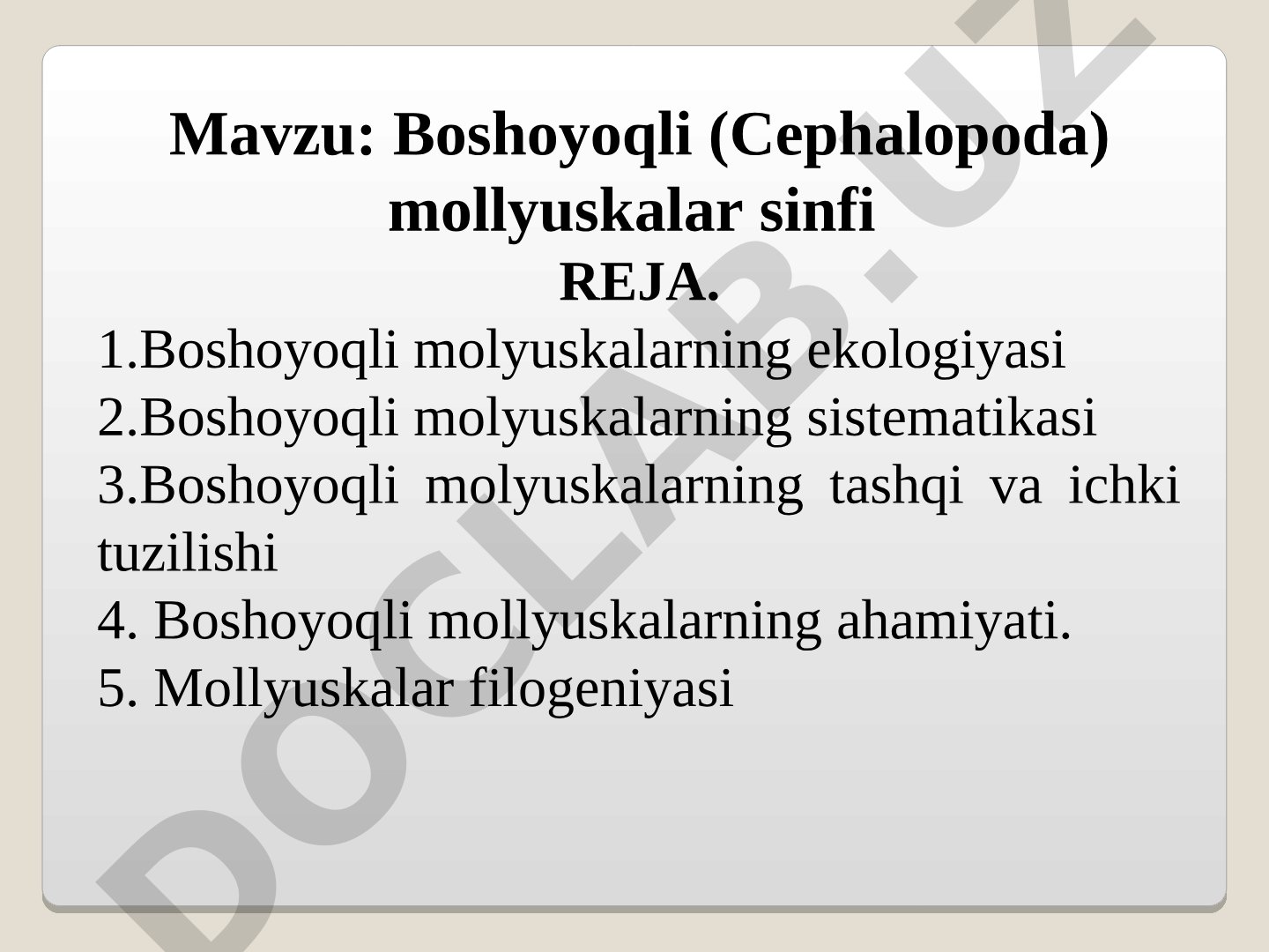 Boshoyoqli (Cephalopoda) mollyuskalar sinfi