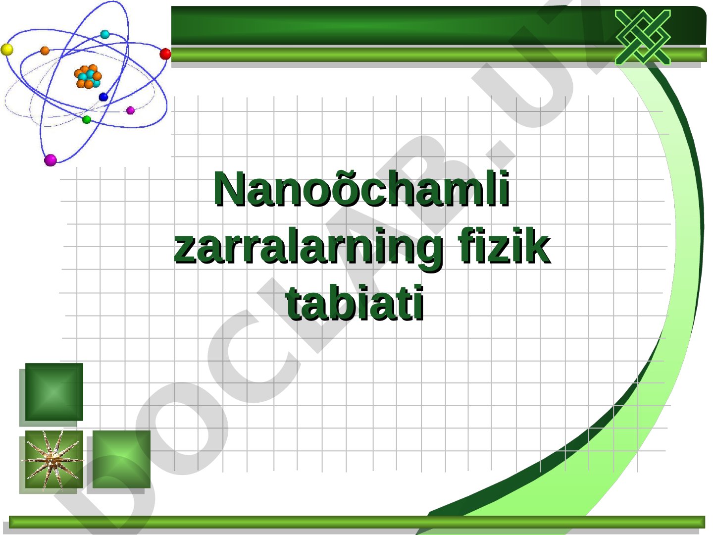 Nanoo‘lchamli zarralarning fizik tabiati
