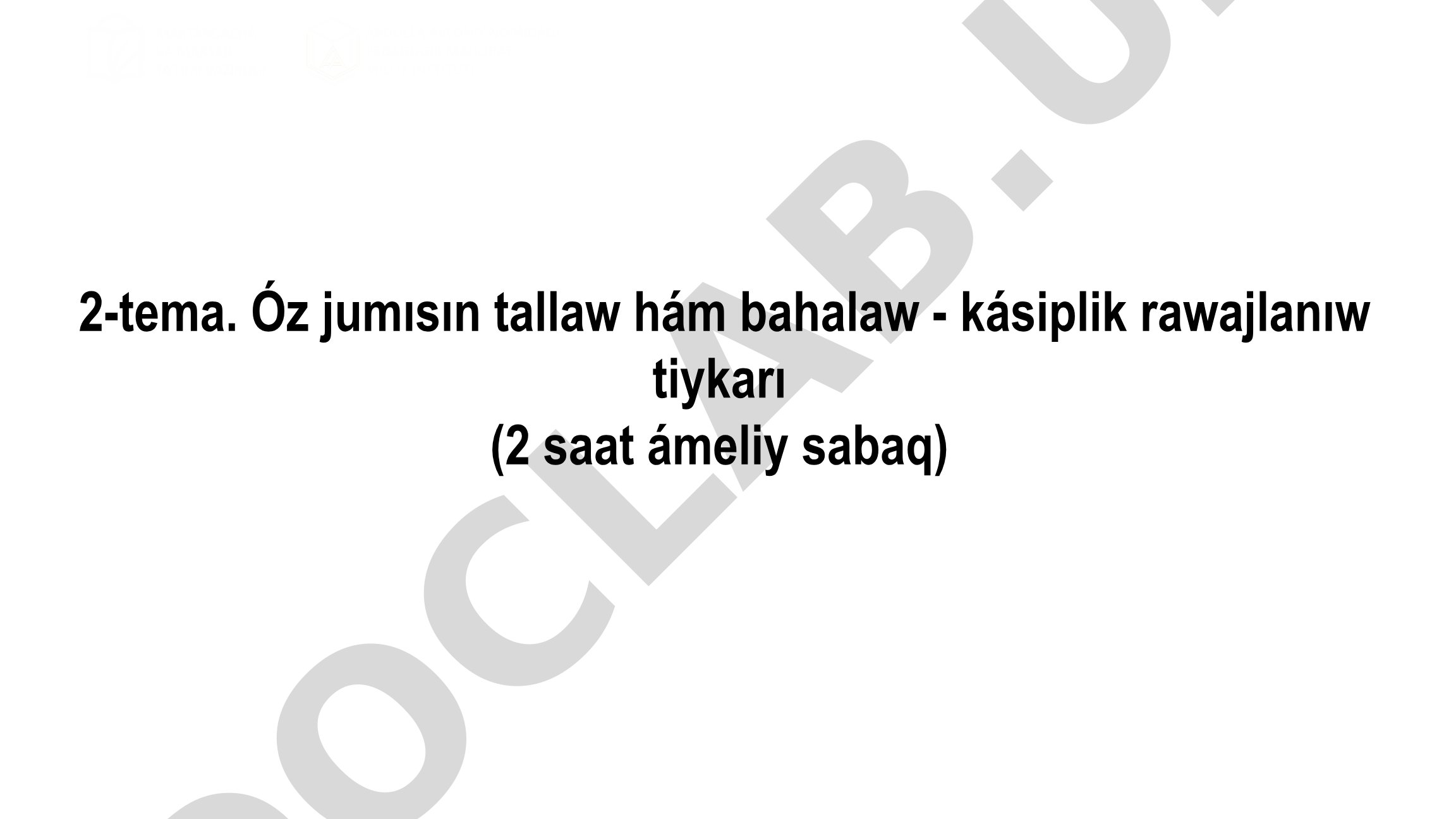 Óz jumısın tallaw hám bahalaw - kásiplik rawajlanıw tiykarı