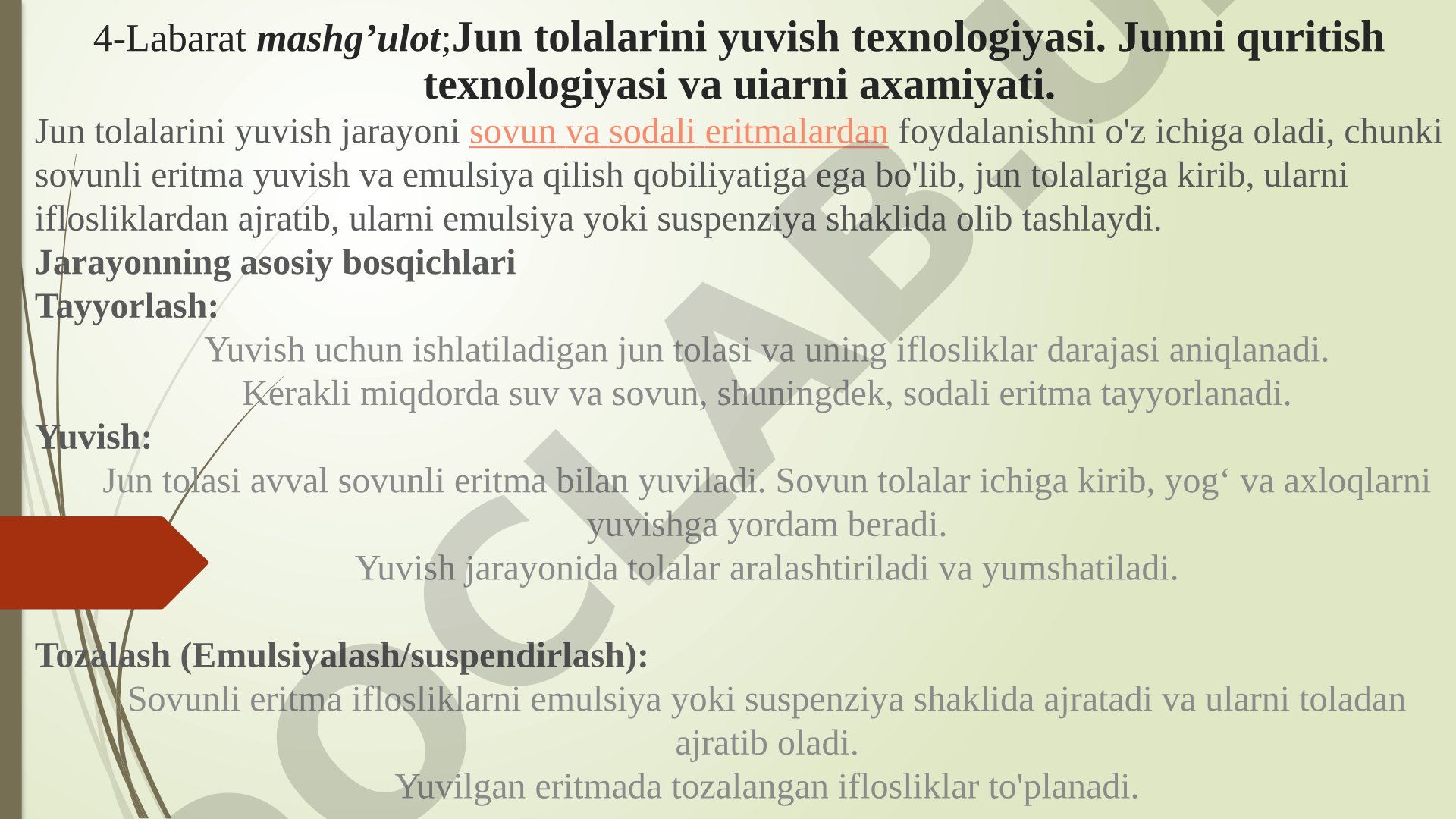 Jun tolalarini yuvish texnologiyasi. Junni quritish texnologiyasi va uiarni axamiyati.