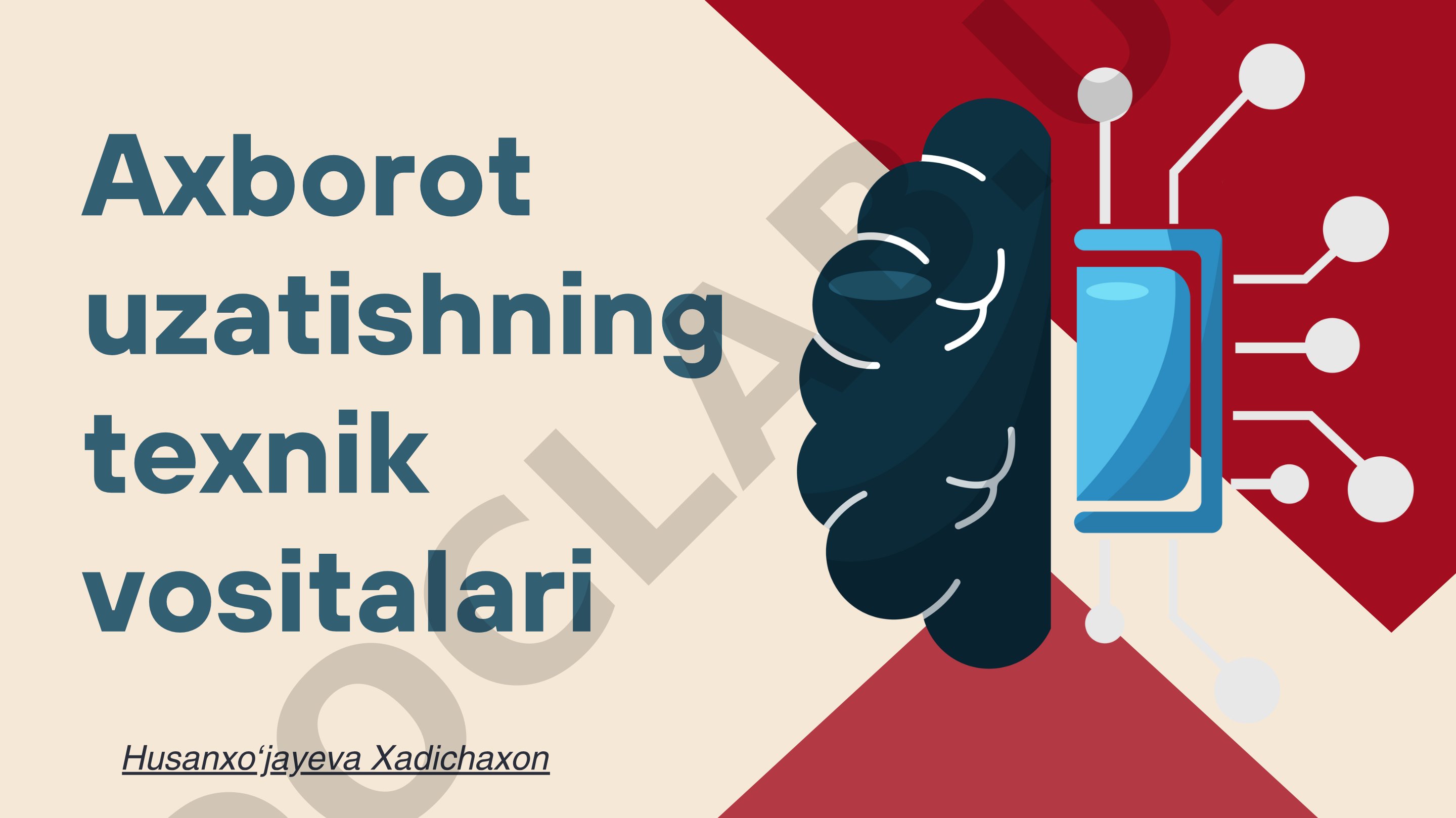 Axborot uzatishning texnik vositalari