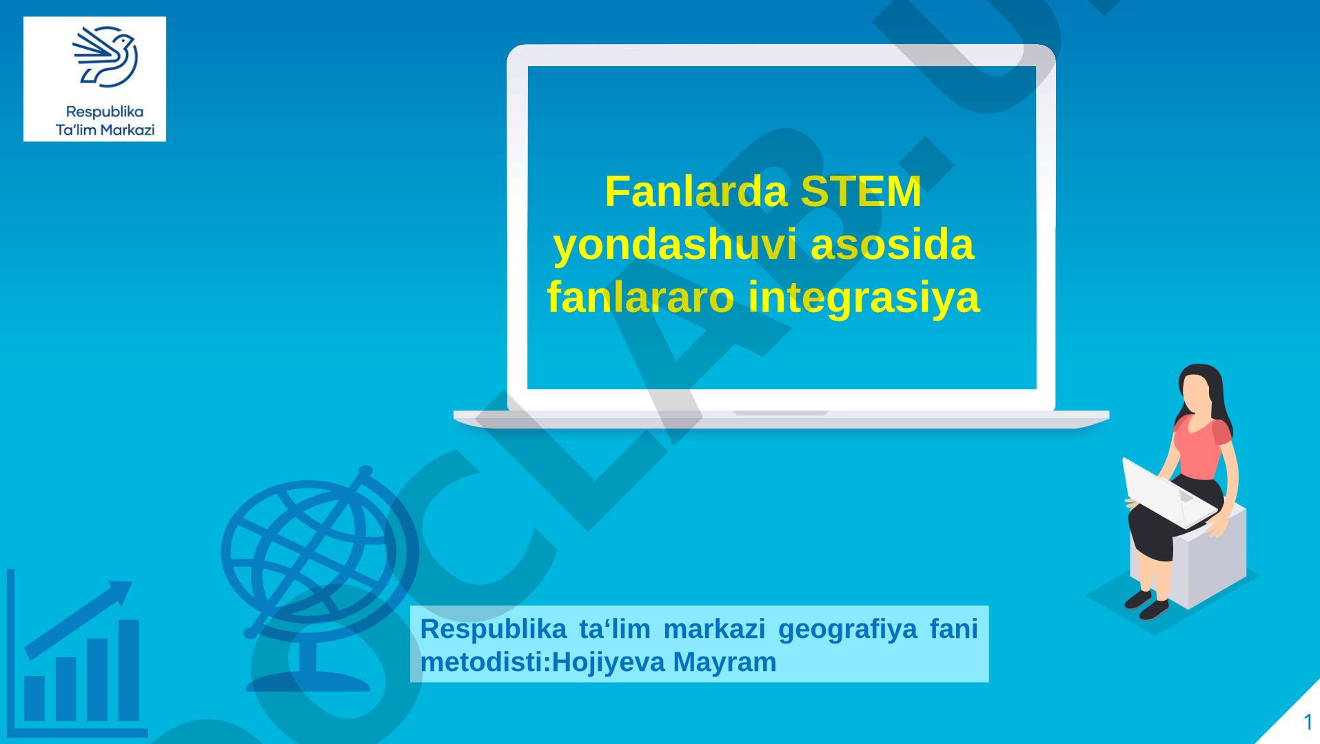 Fanlarda STEM yondashuvi asosida fanlararo integrasiya