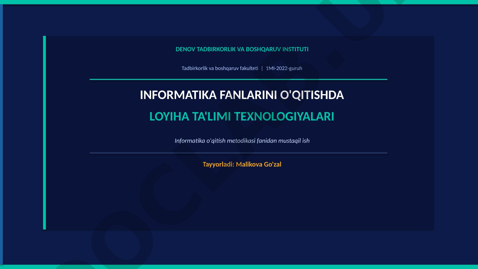 Informatika fanlarini o'qitishda loyiha ta'limi texnologiyalari
