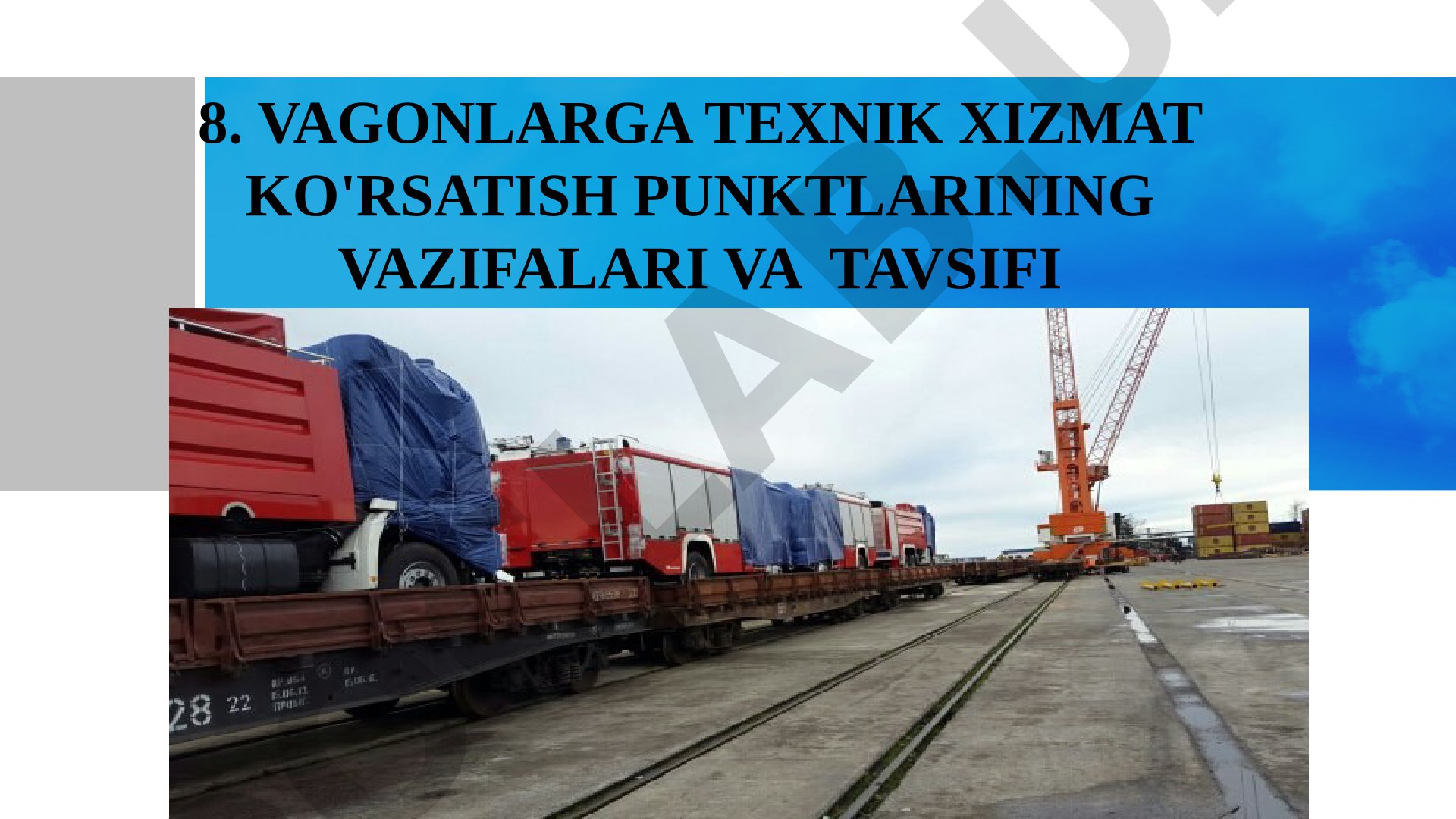 Vagonlarga texnik xizmat ko'rsatish punktlarining vazifalari va tavsifi