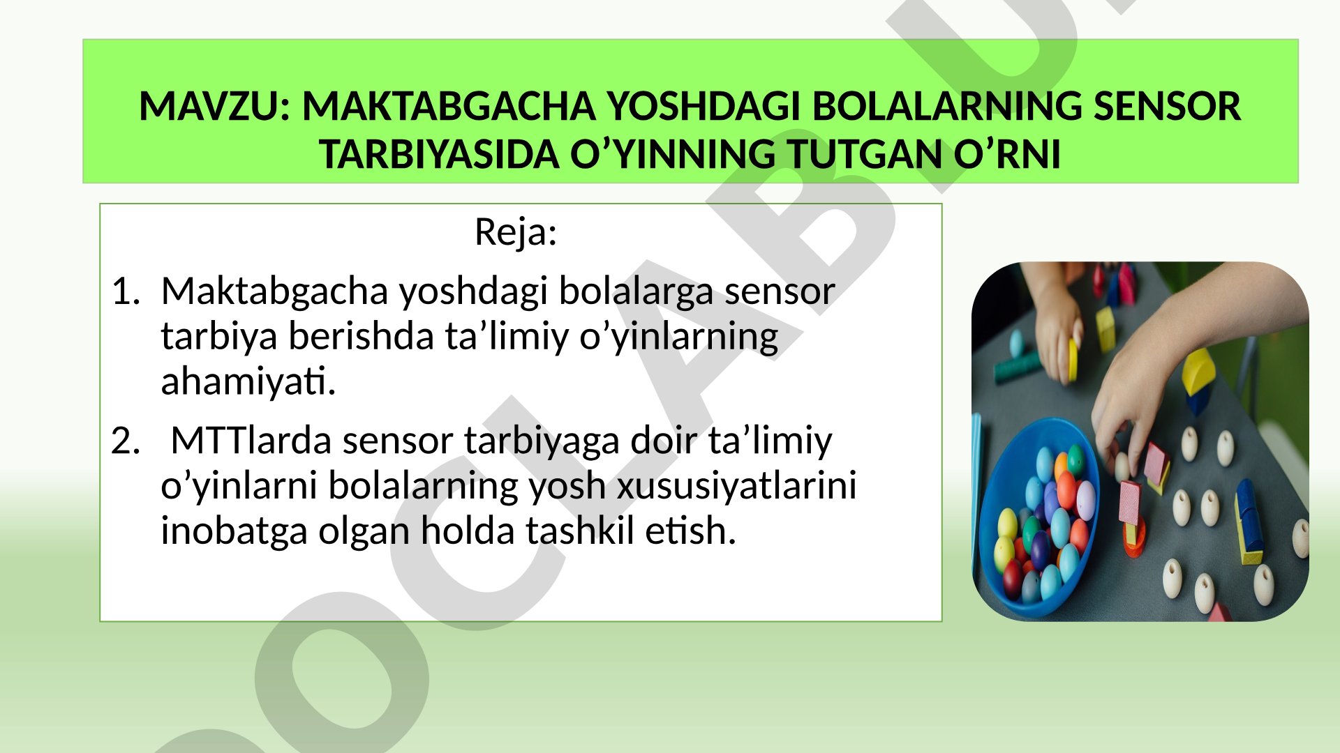 Maktabgacha yoshdagi bolalarning sensor tarbiyasida o'yinning tutgan o'rni