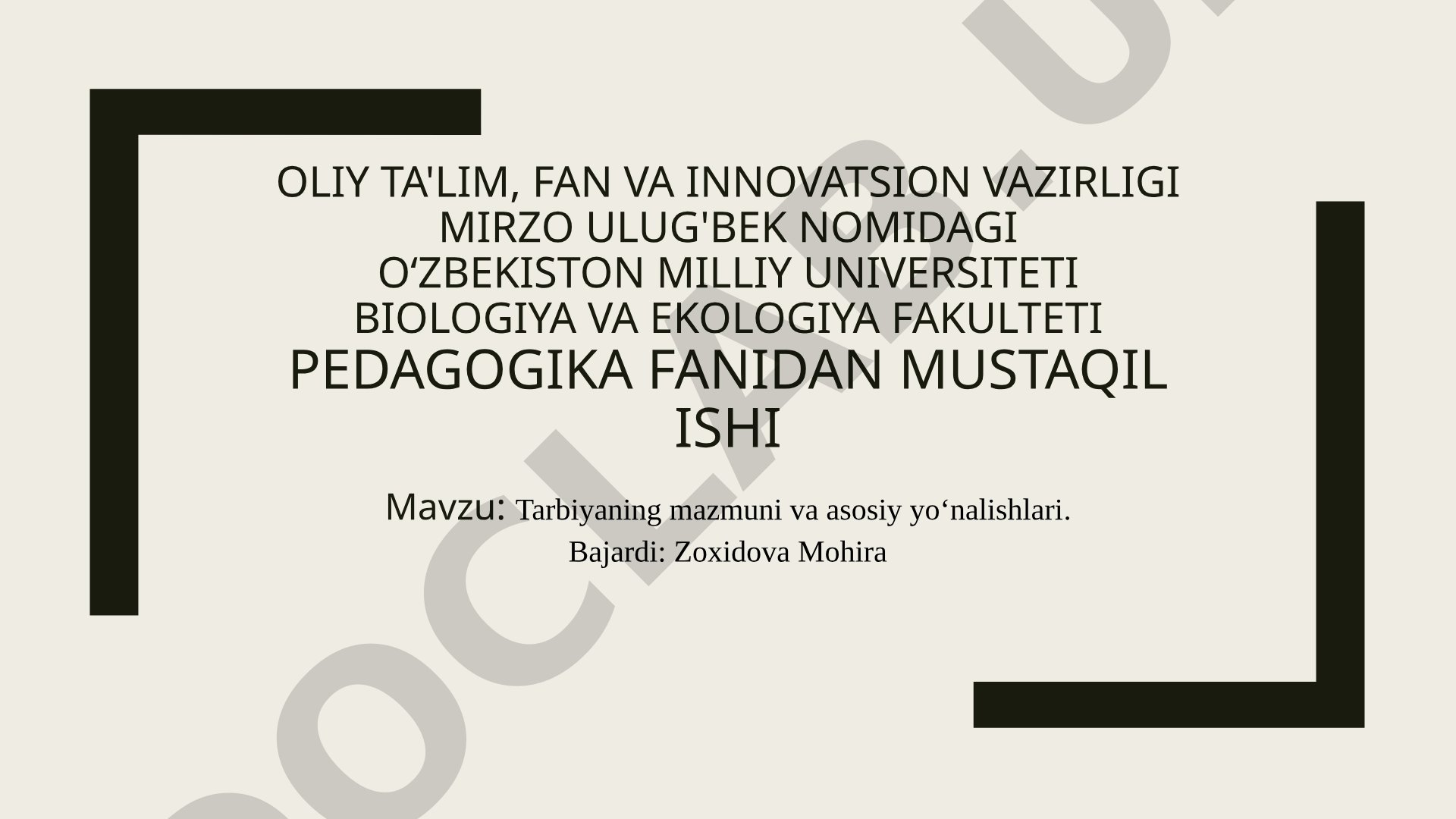 Tarbiyaning mazmuni va asosiy yoʻnalishlari