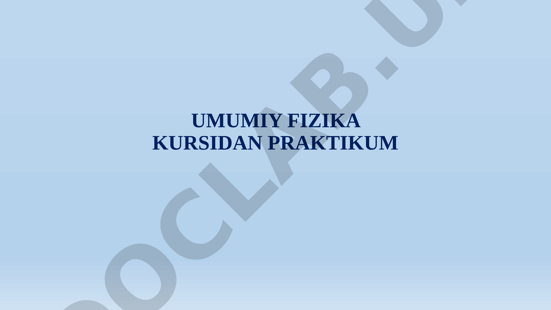Umumiy fizika kursidan praktikum – o‘lchash xatoliklari va ularni hisoblash