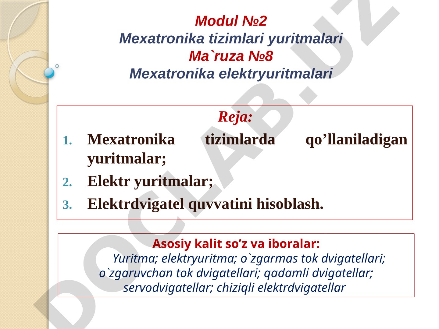 Mexatronika tizimlarida ishlatiladigan elektr yuritmalar va dvigatellar haqida ma'ruza