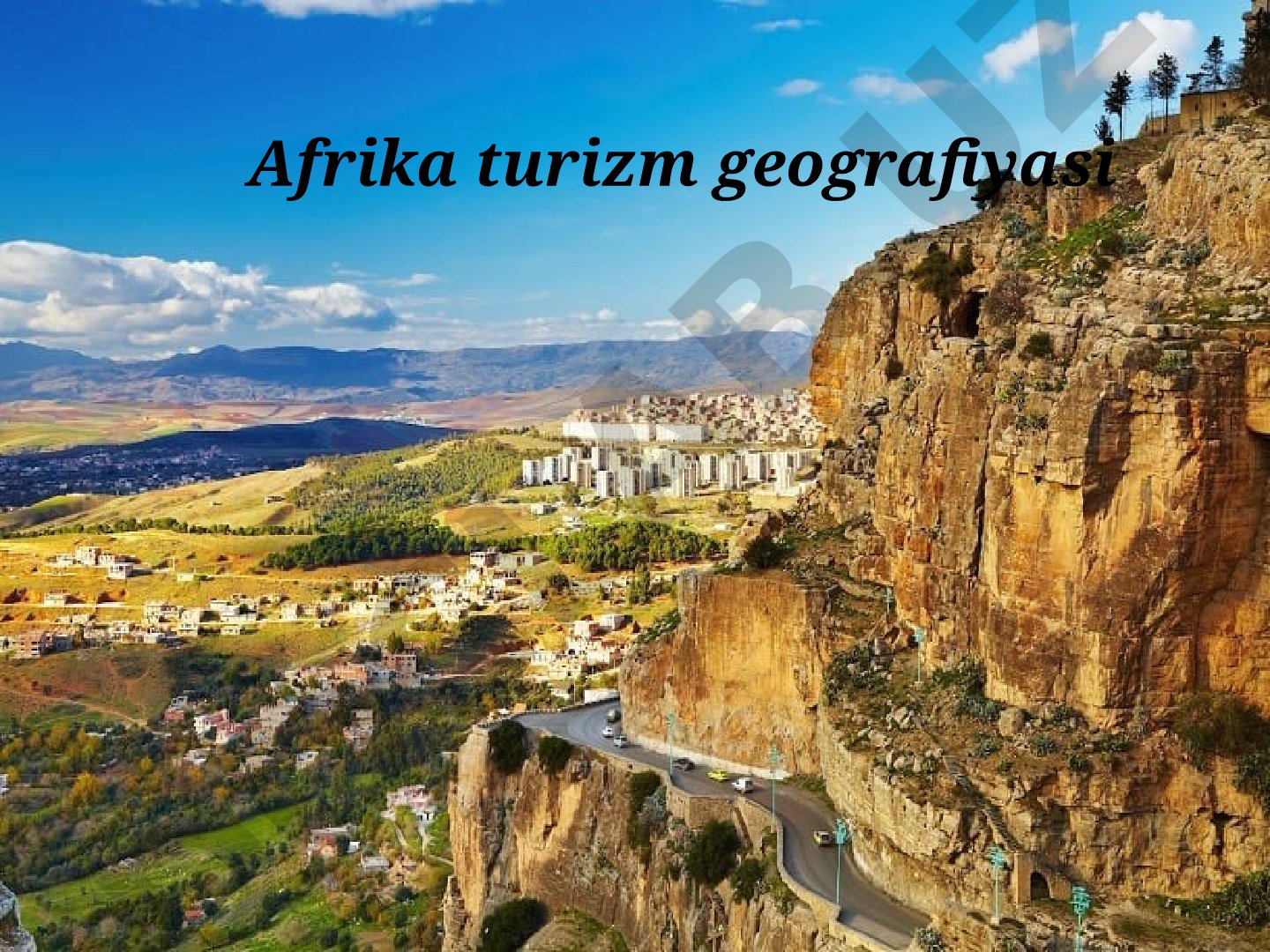 Afrika qit'asi maydoni, davlatlari va turistik salohiyati haqida ma'lumot