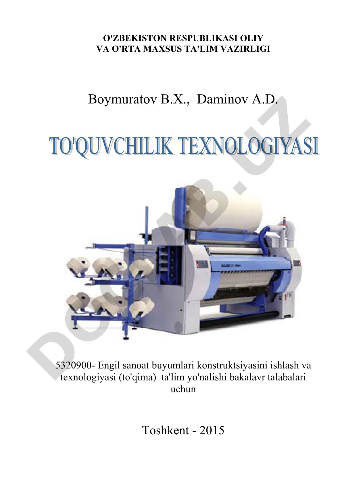 Engil sanoat buyumlari konstruktsiyasini ishlash va texnologiyasi (to'qima)