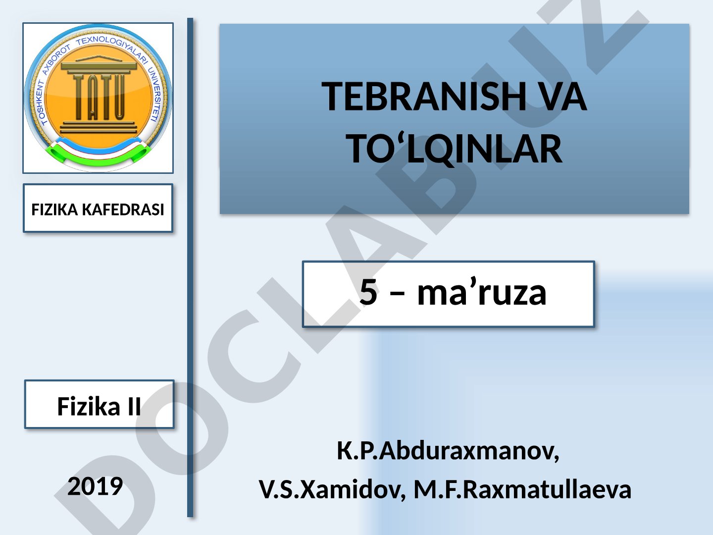 Tebranish va to‘lqinlar