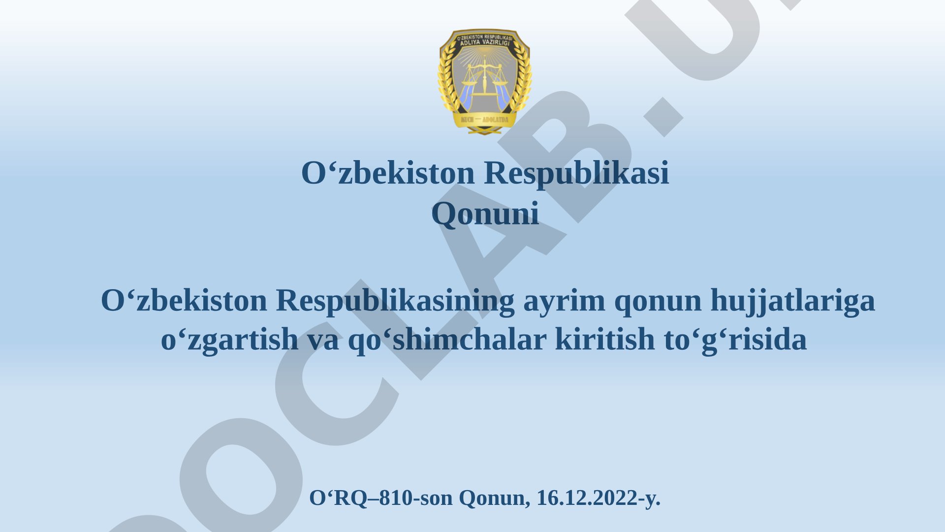 O‘zbekiston Respublikasining ayrim qonun hujjatlariga o‘zgartish va qo‘shimchalar kiritish to‘g‘risida