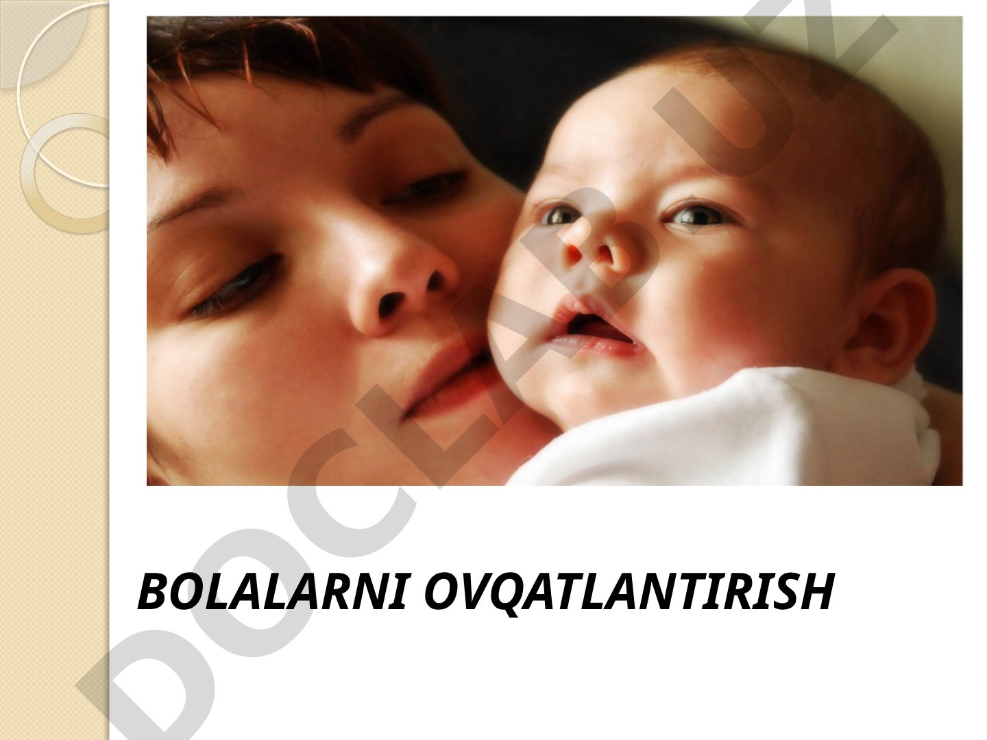 Bolalarni ovqatlantirish: tabiiy, aralash va sun'iy usullar