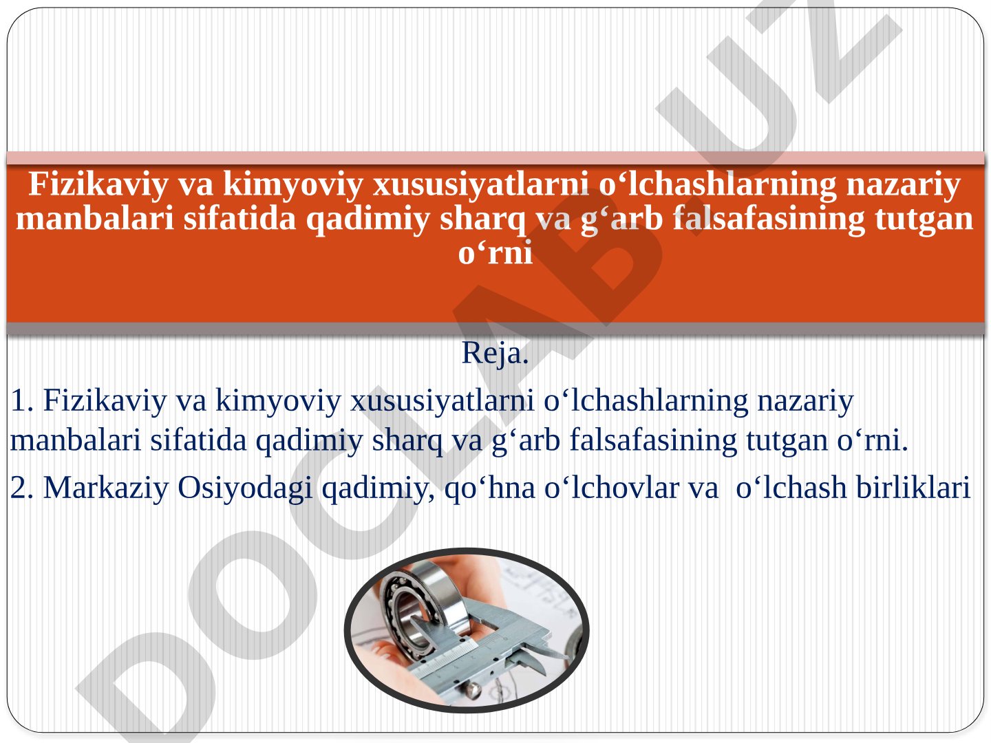 Fizikaviy va kimyoviy xususiyatlarni o‘lchashlarning nazariy manbalari