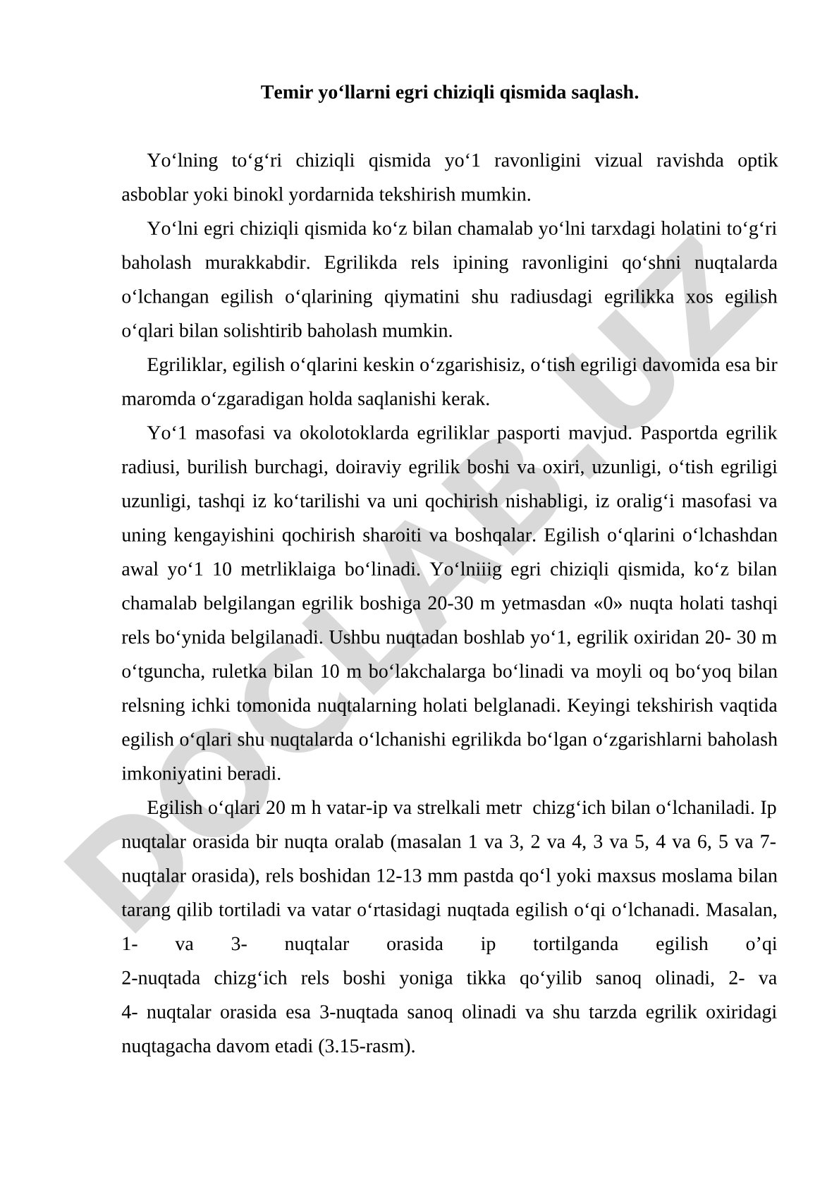 Temir yo‘llarni egri chiziqli qismida saqlash