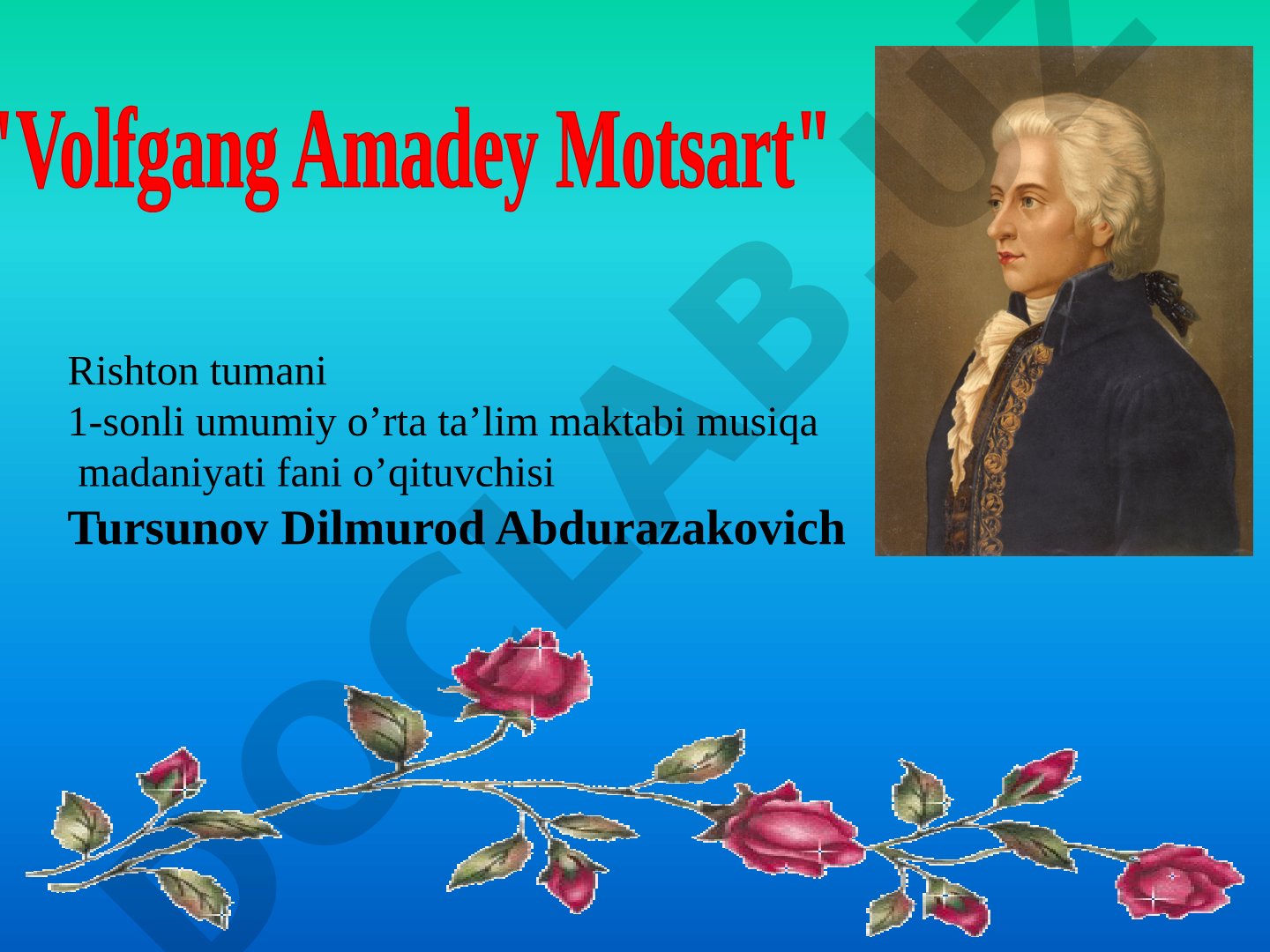 Volfgang Amadey Motsart hayoti va ijodi