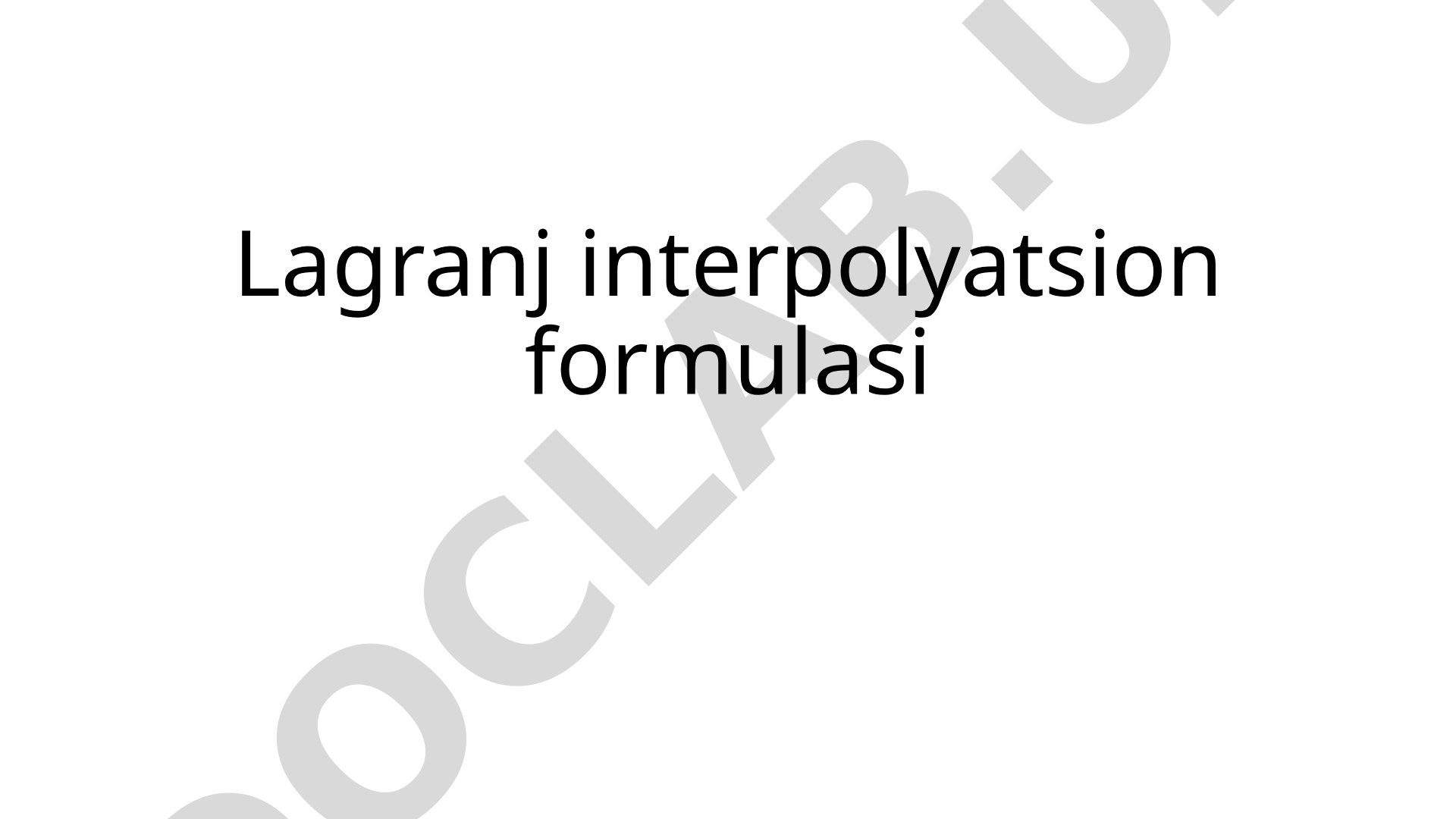 Lagranj interpolyatsion formulasi