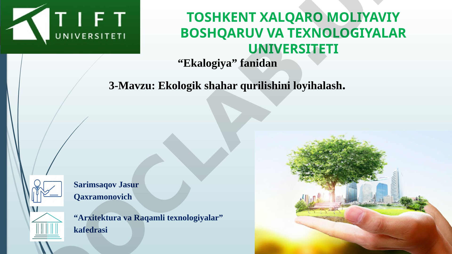 Ekologik shahar qurilishini loyihalash