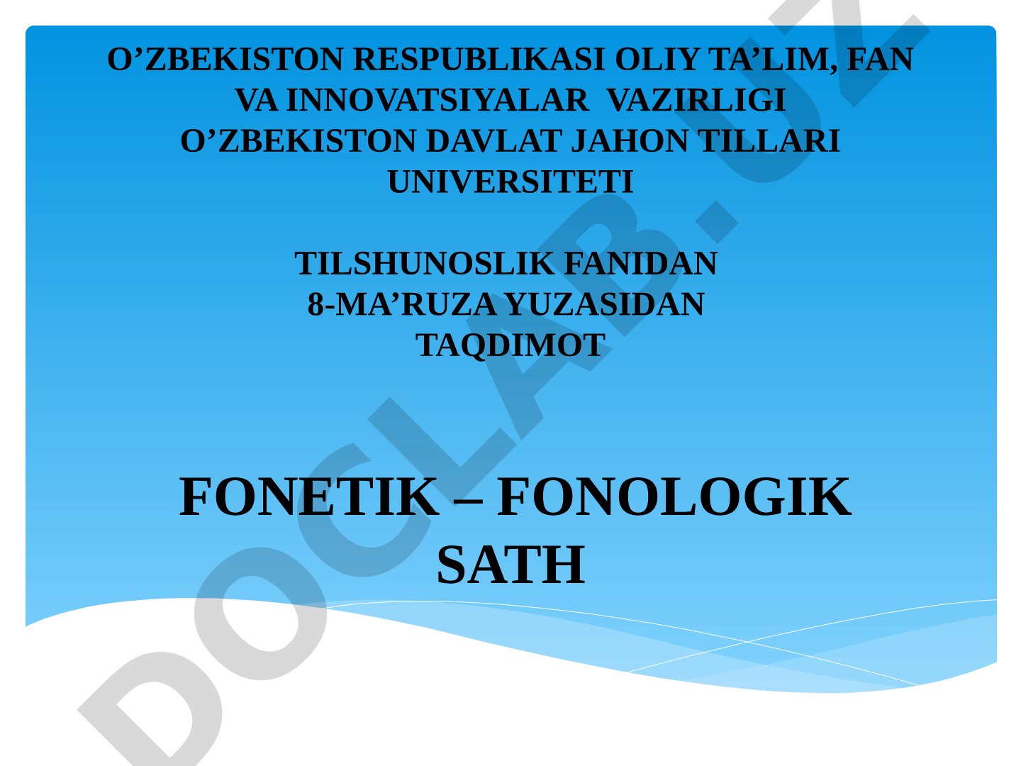 Fonetik – fonologik sath til taraqqiyotidagi tarixiy-fonetik o’zgarishlar