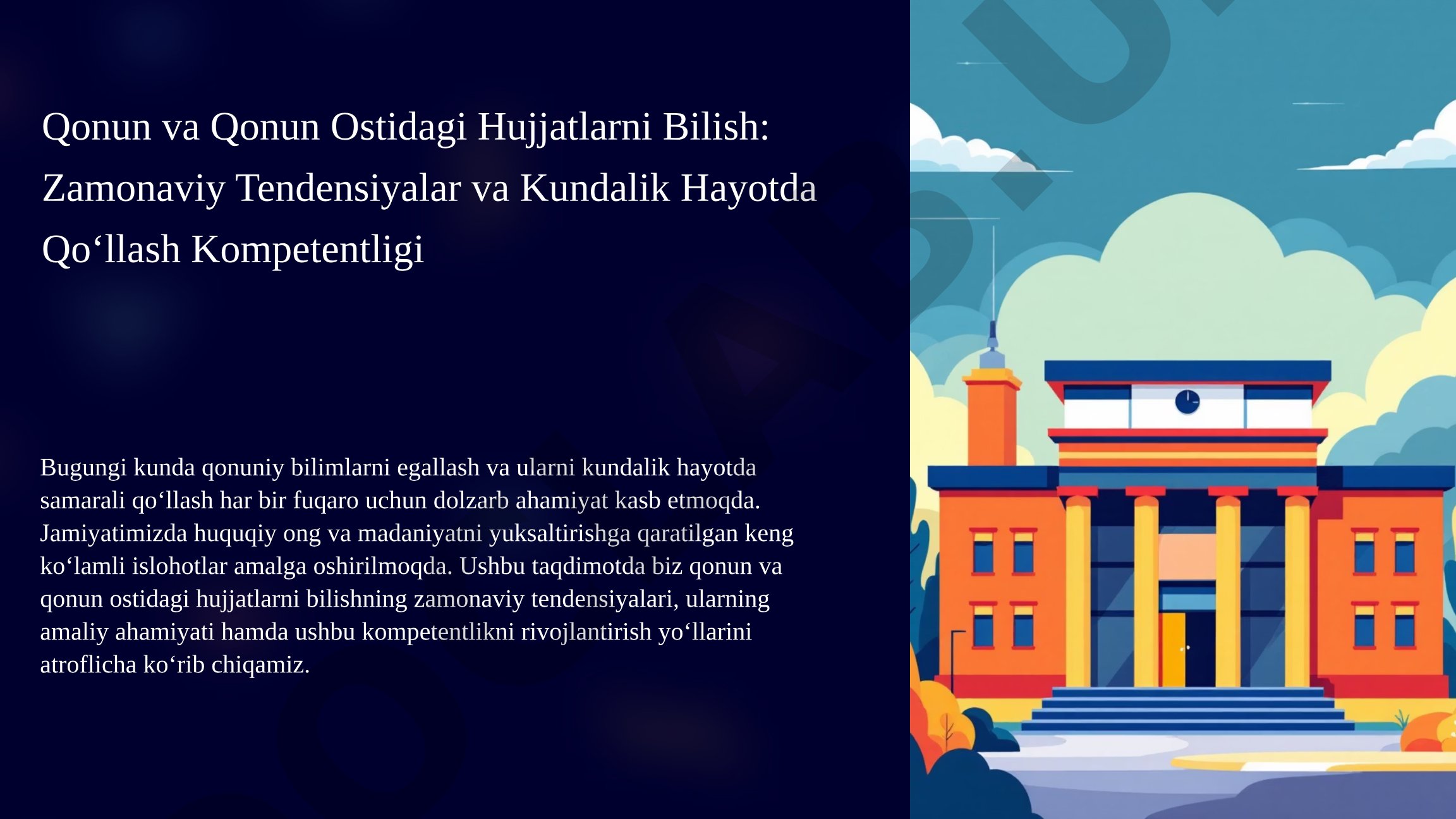 Qonun va Qonun Ostidagi Hujjatlarni Bilish: Zamonaviy Tendensiyalar va Kundalik Hayotda Qo‘llash Kompetentligi