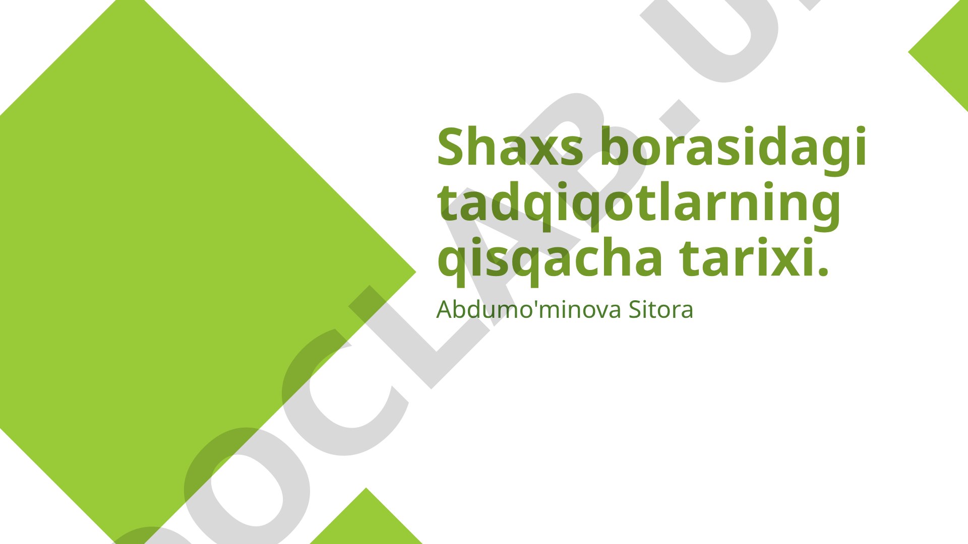 Shaxs borasidagi tadqiqotlarning qisqacha tarixi