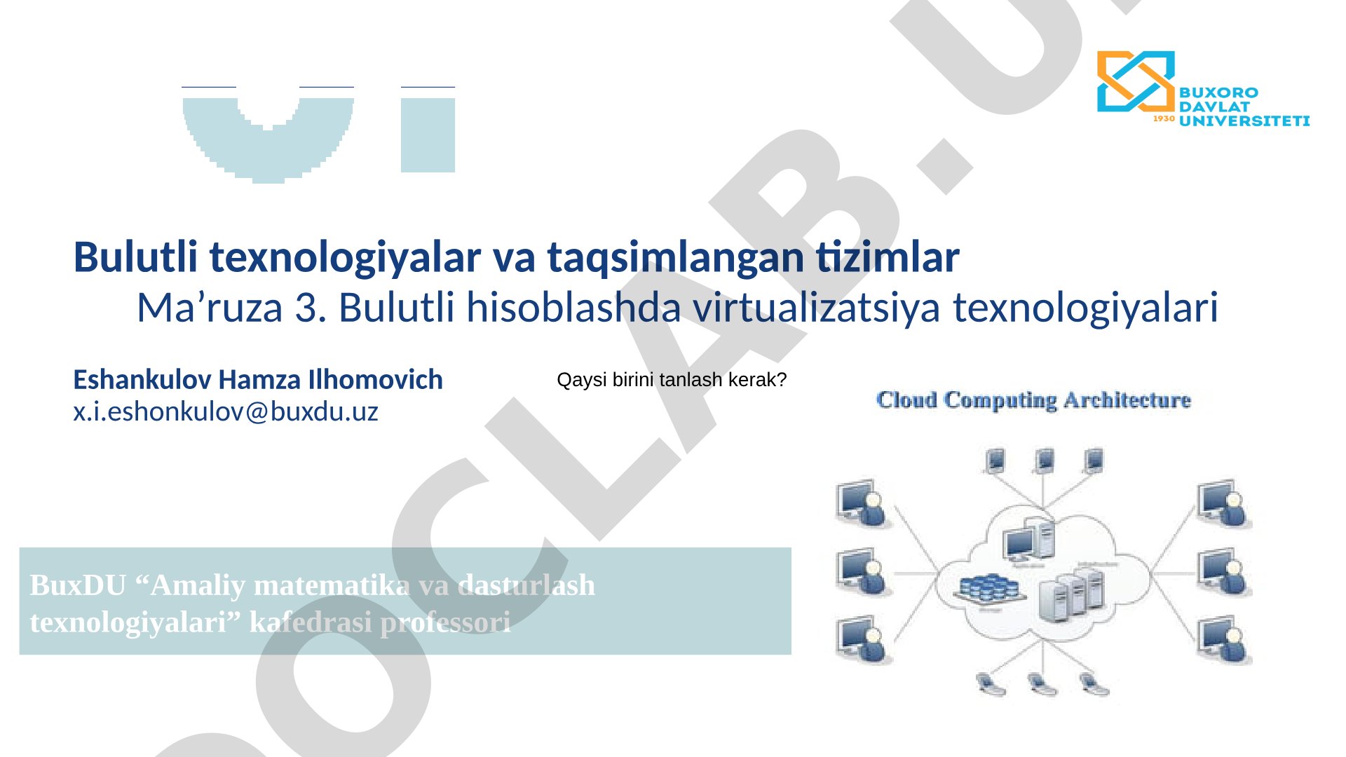 Bulutli hisoblashda virtualizatsiya texnologiyalari
