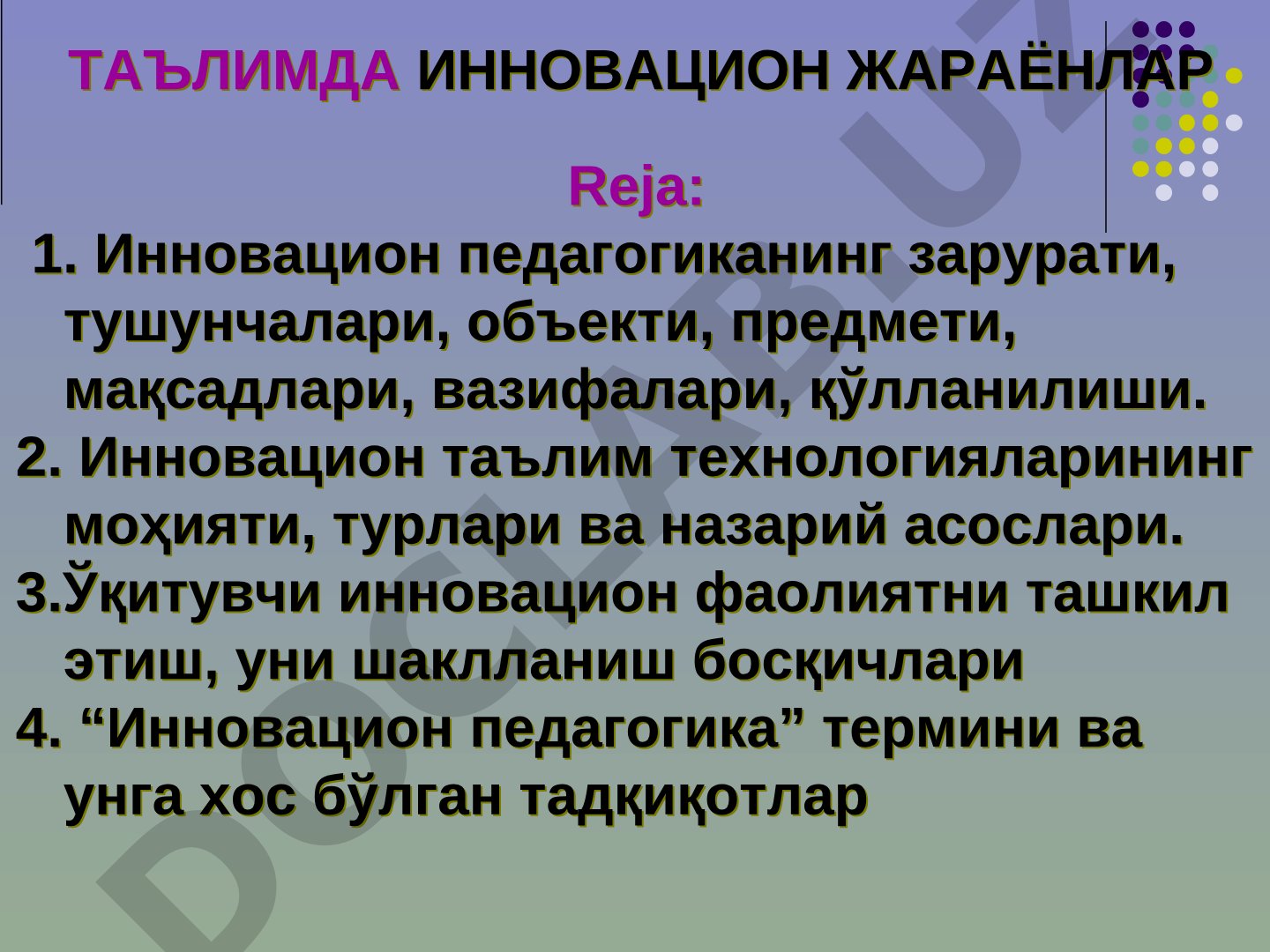 Инновацион педагогика, таълим технологиялари, ўқитувчи инновацион фаолияти ҳақида