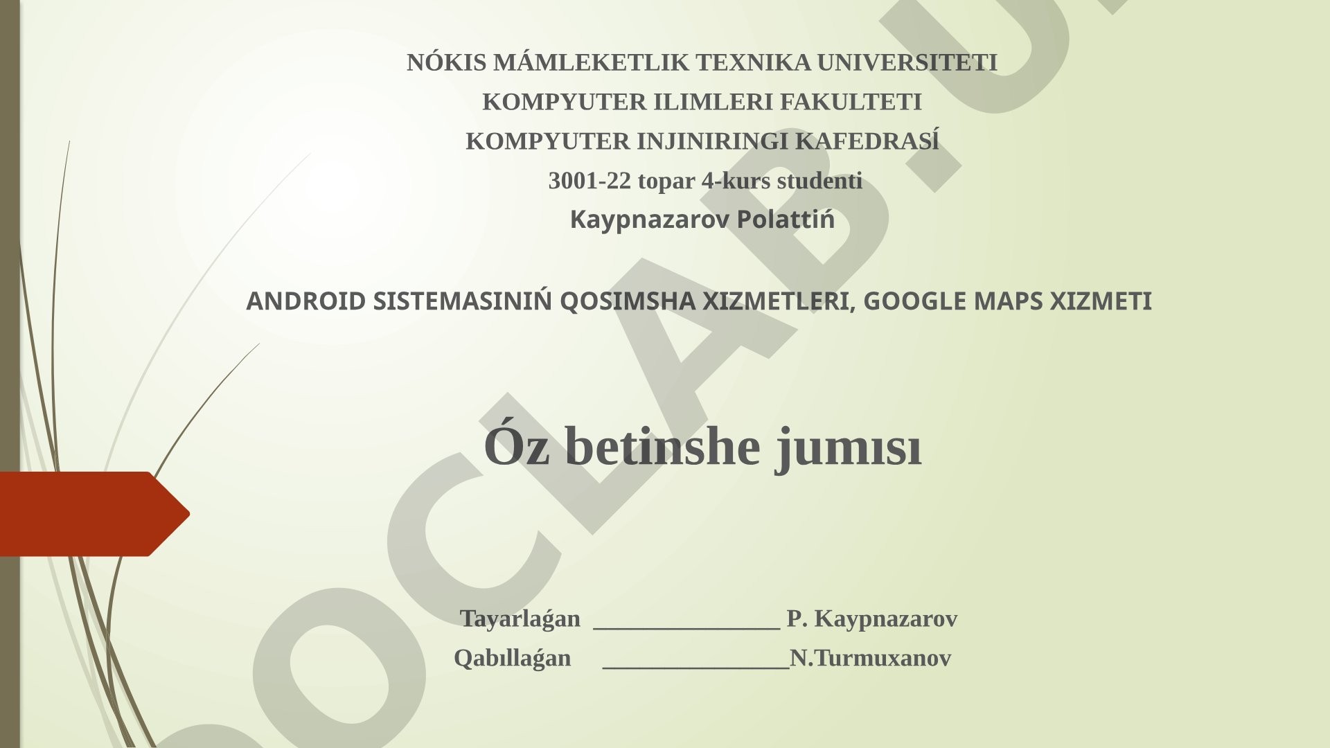 ANDROID SISTEMASINIŃ QOSIMSHA XIZMETLERI, GOOGLE MAPS XIZMETI