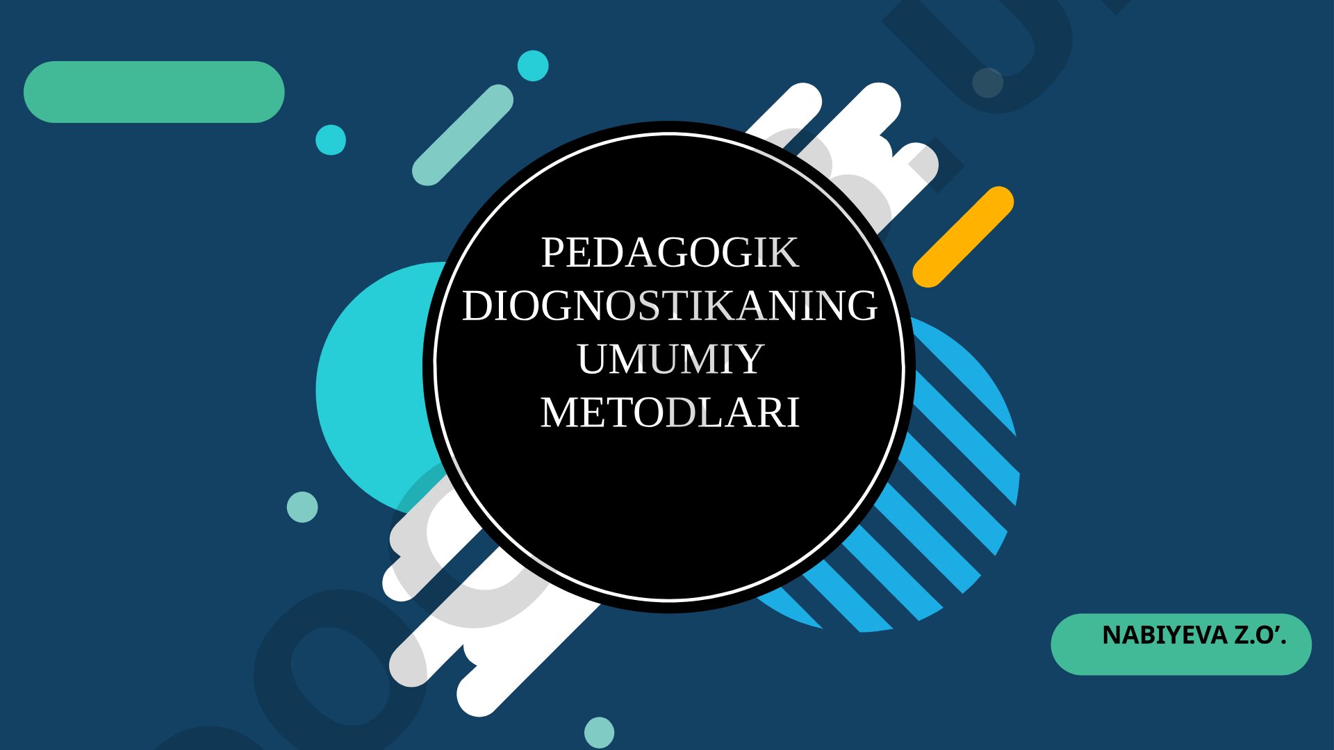 Pedagogik diagnostikaning umumiy metodlari