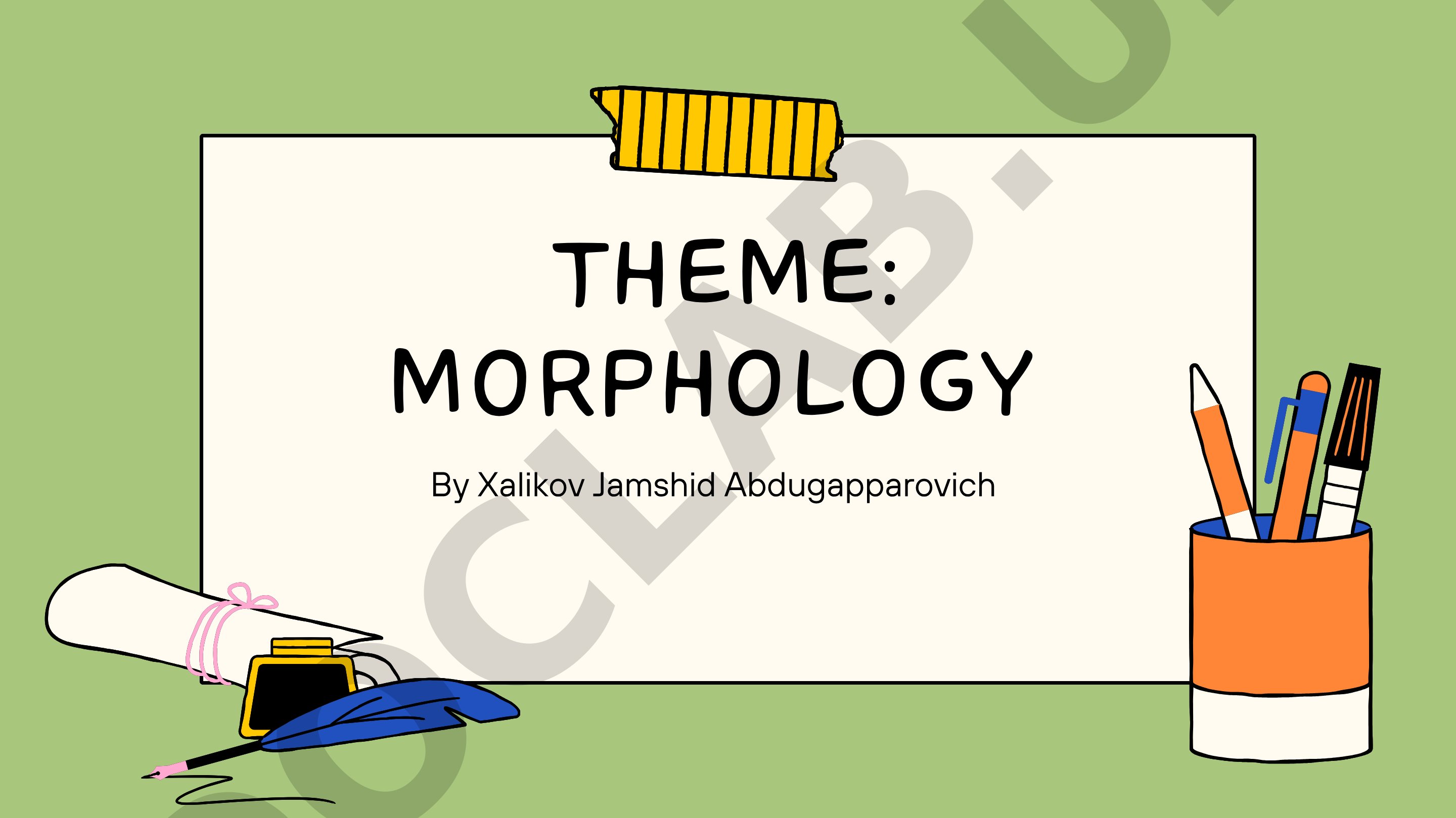 Morphology is the study of word structure, including morphemes, roots, affixes