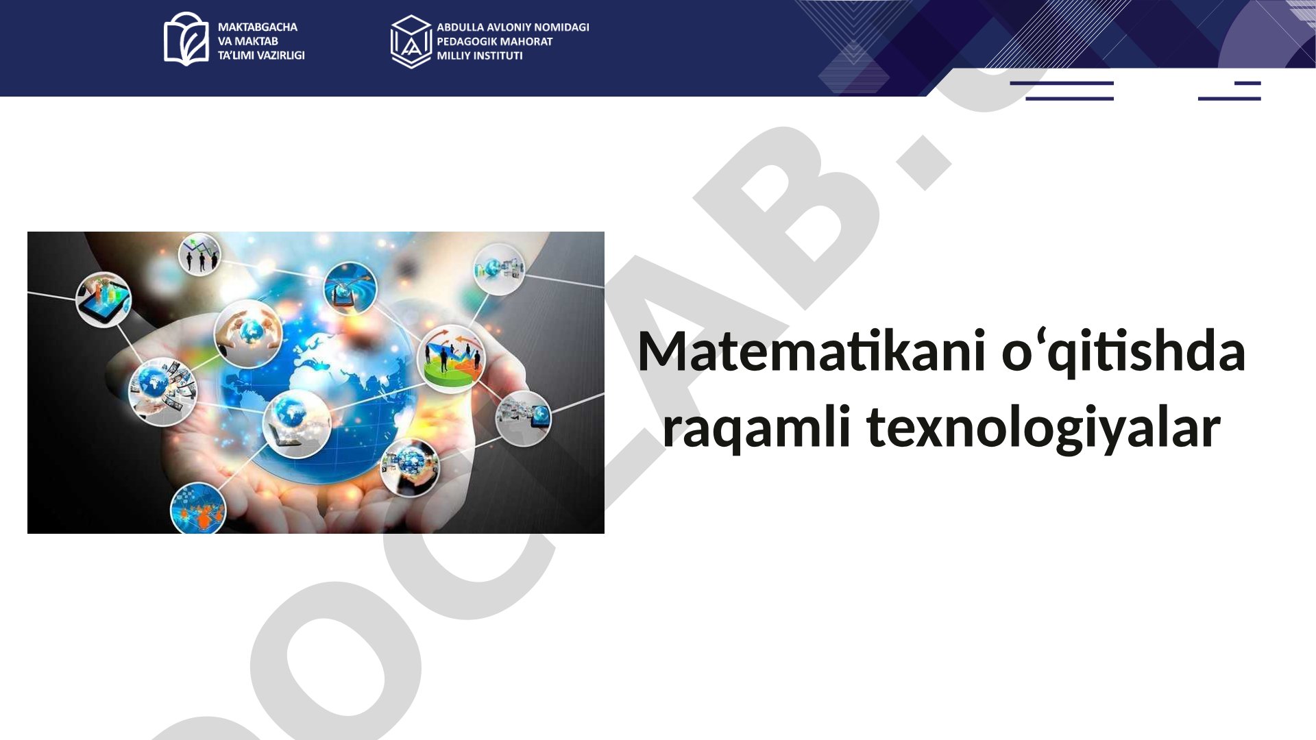 Matematikani o‘qitishda raqamli texnologiyalar