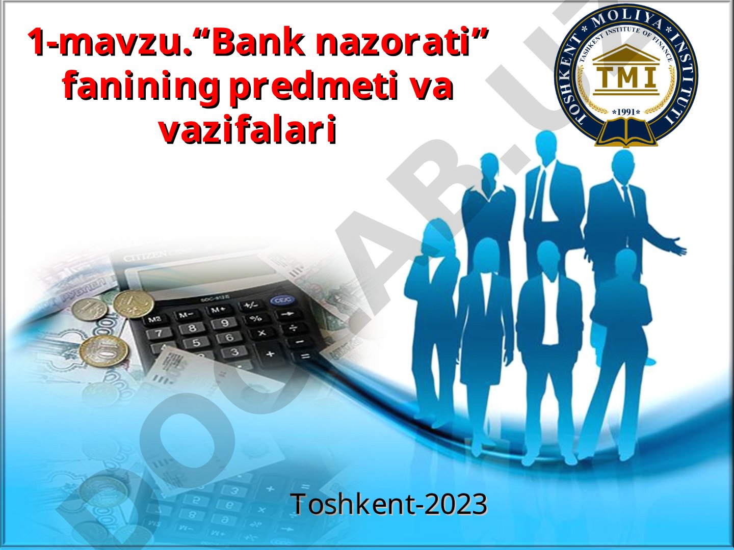 “Bank nazorati” fanining predmeti va vazifalari