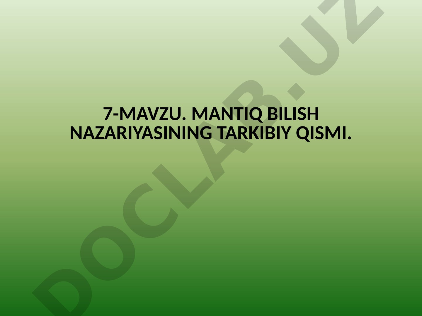 Mantiq bilish nazariyasining tarkibiy qismi
