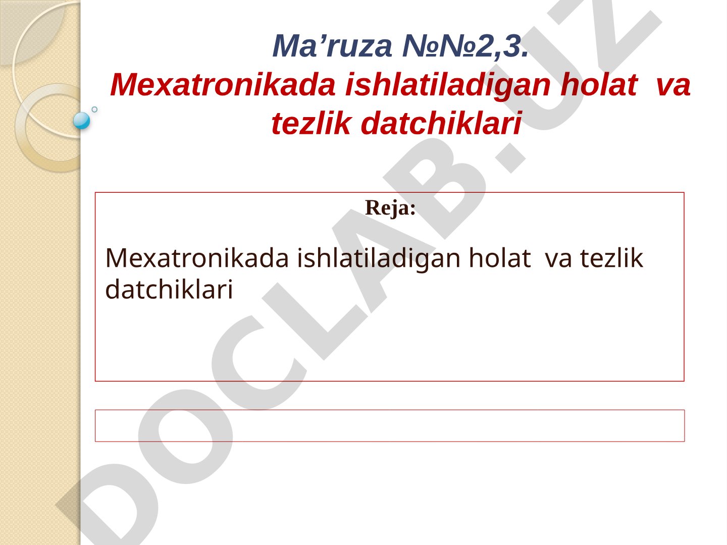 Mexatronikada ishlatiladigan holat va tezlik datchiklari