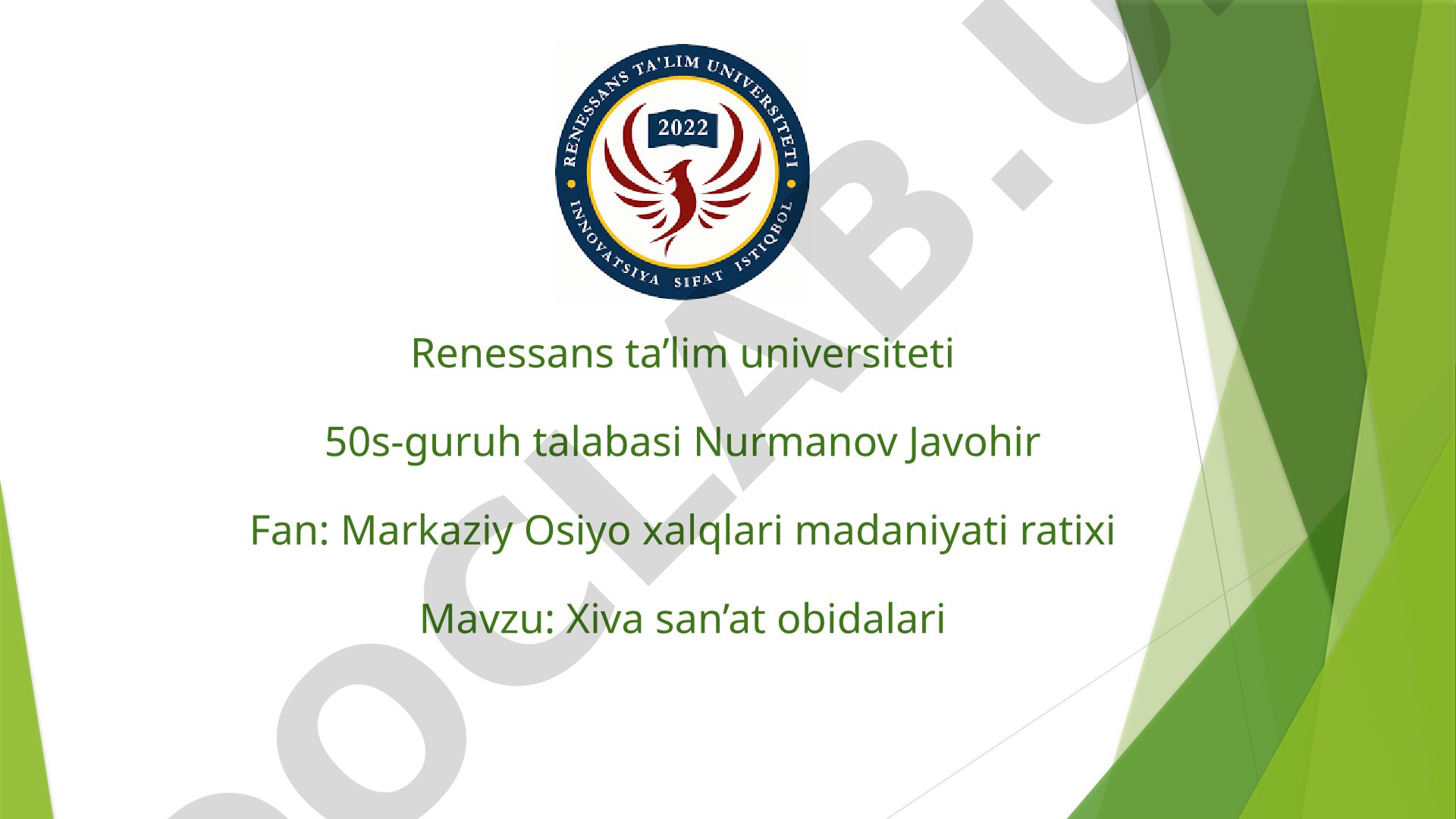 Xiva shahrining me'moriy obidalari va ularning bugungi kundagi ahamiyati haqida taqdimot