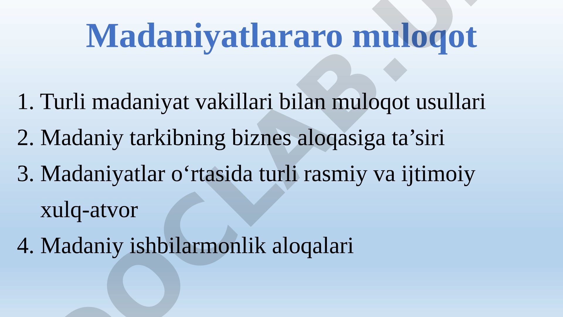 Madaniyatlararo muloqot usullari, biznes aloqa va globallashuvning ta'siri