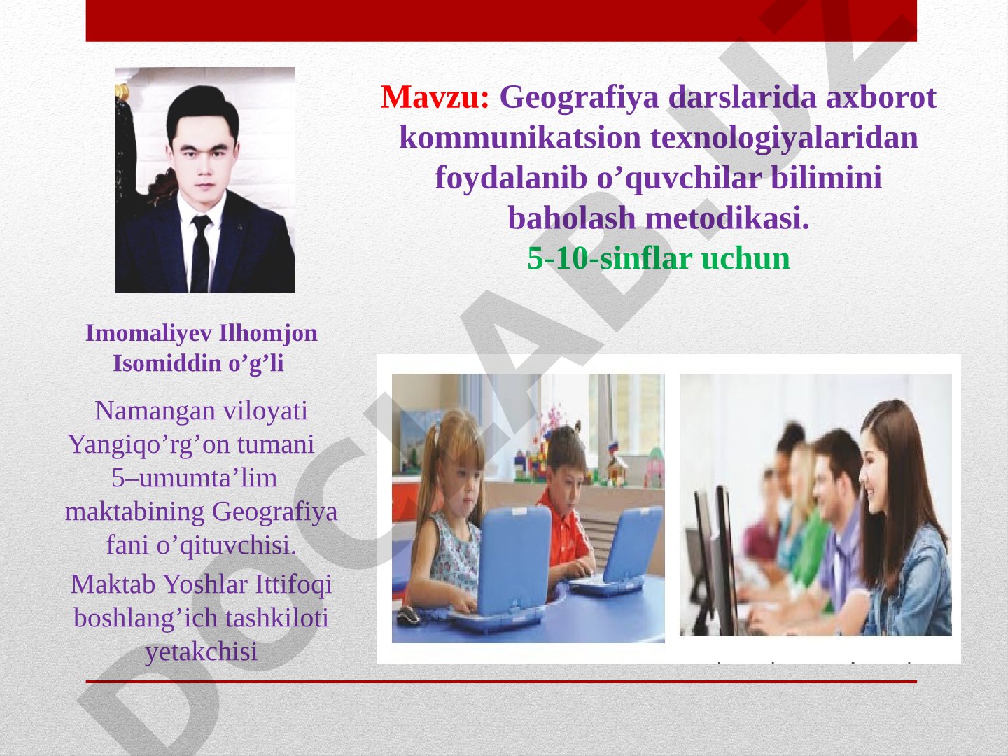 Geografiya darslarida AKT orqali o'quvchilar bilimini baholash metodikasi