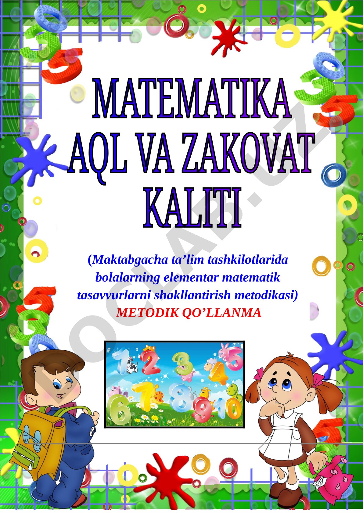 Maktabgacha ta'lim tashkilotlarida bolalarning elementar matematik tasavvurlarni shakllantirish metodikasi