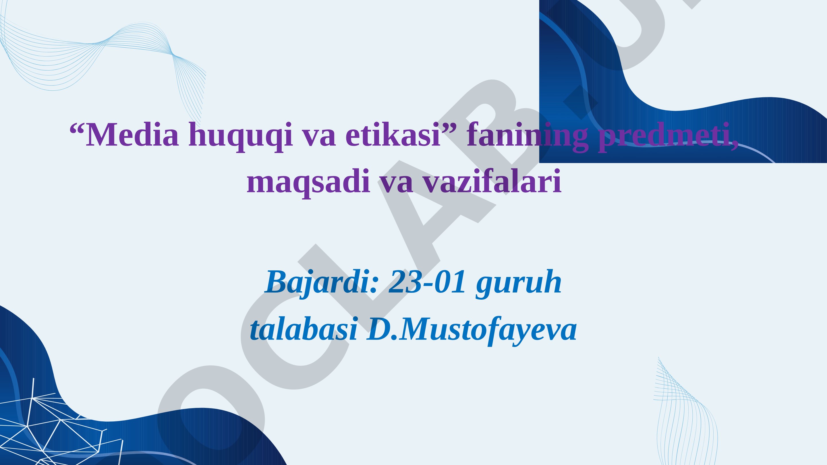 Media huquqi va etikasi fanining predmeti, maqsadi va vazifalari