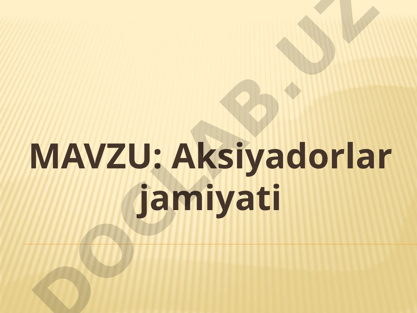 Aksiyadorlar jamiyati reja