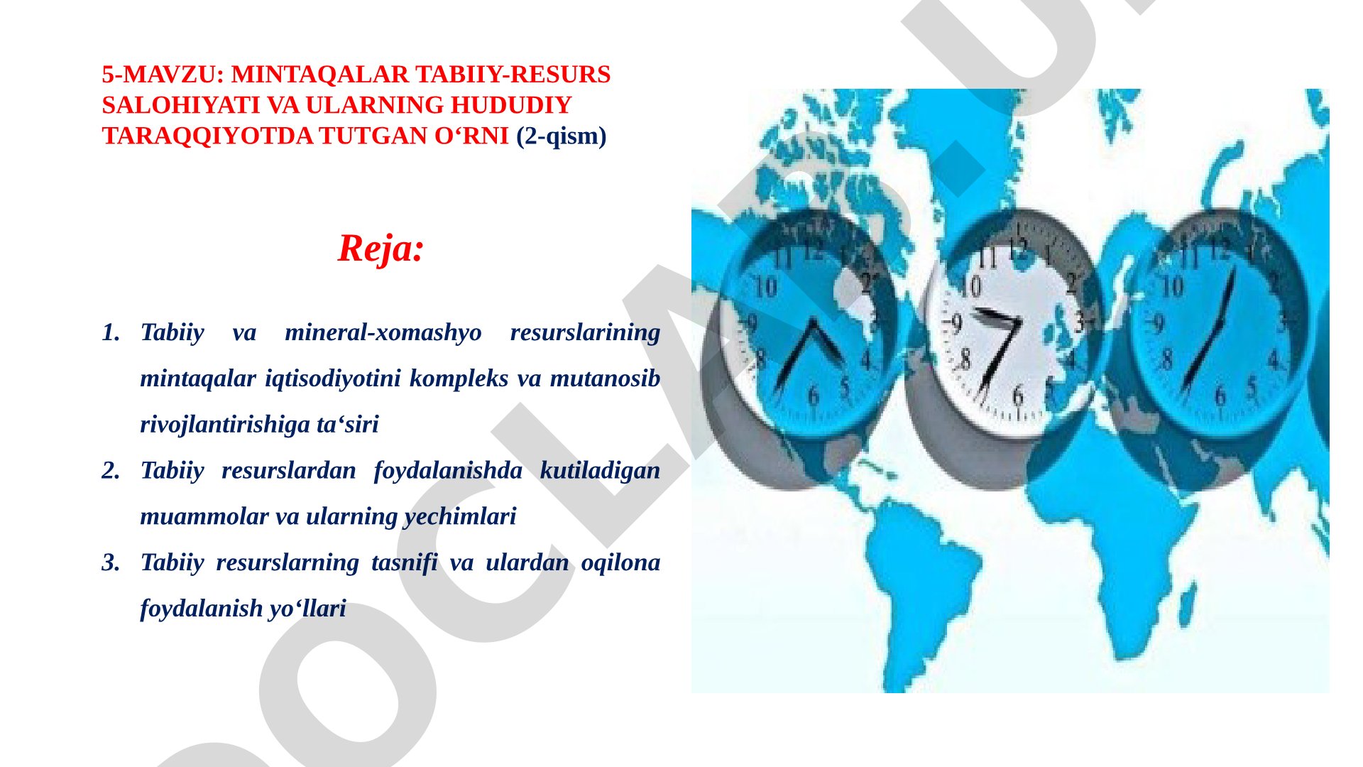 Mintaqalar tabiiy-resurs salohiyati va ularning hududiy taraqqiyotda tutgan o'rni (2-qism)