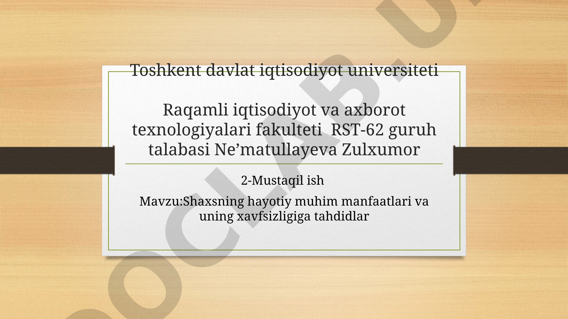 Shaxsning hayotiy muhim manfaatlari va uning xavfsizligiga tahdidlar
