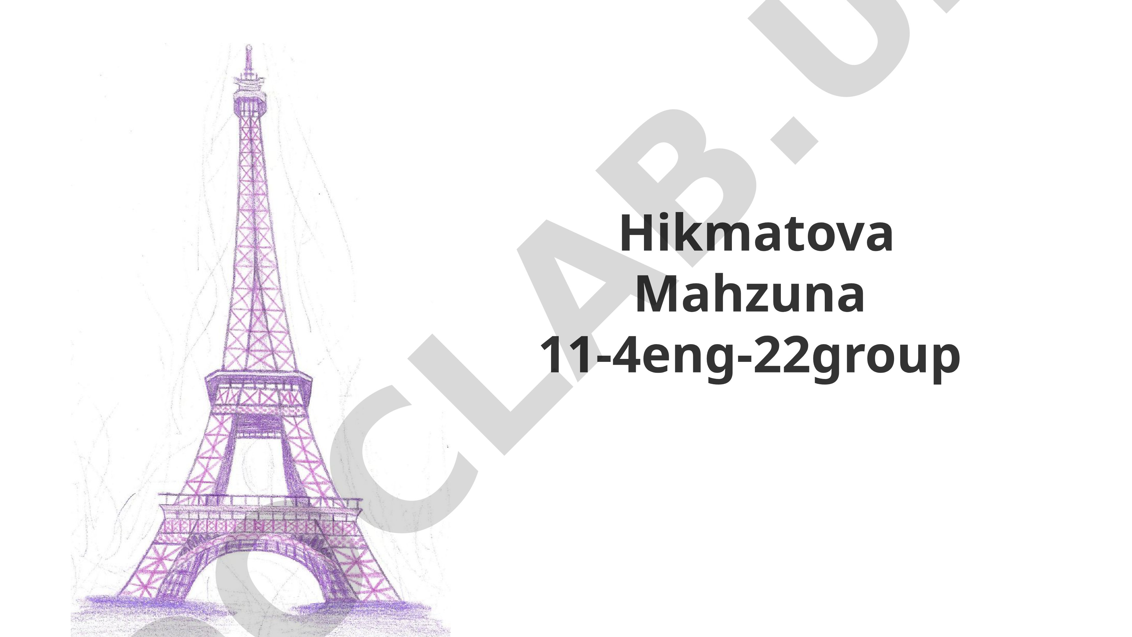 Hikmatova Mahzuna 11-4eng-22group