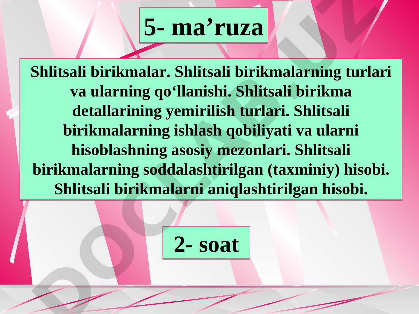 Shlitsali birikmalarning turlari, yemirilishlari va hisoblash usullari yoritilgan