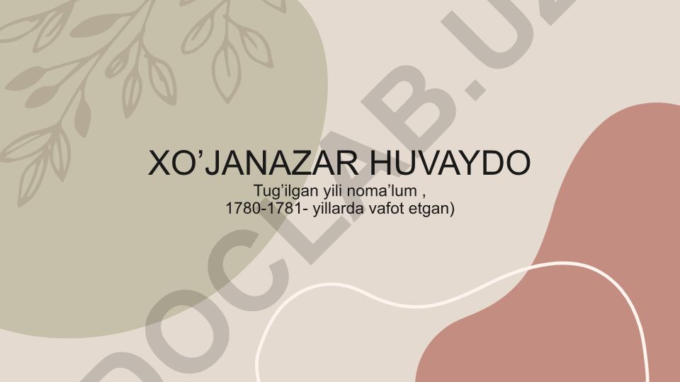 Xo'janazar Huvaydo hayoti va ijodi